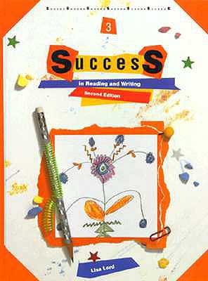 Success in Reading and Writing - Lord, Lisa