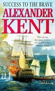Success to the Brave - Kent, Peter, and Kent, Alexander