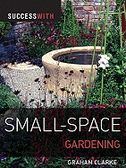 Success with Small-Space Gardening
