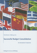 Successful Budget Consolidation: An International Comparison