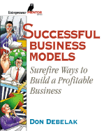 Successful Business Models: Surefire Ways to Build a Profitable Business