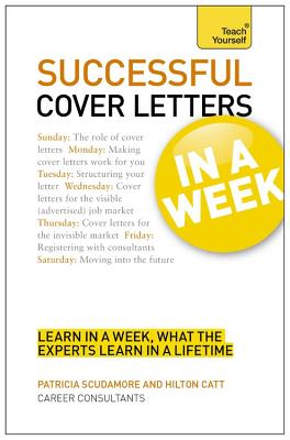 Successful Cover Letters in a Week - Scudamore, Patricia, and Catt, Hilton