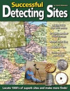 Successful Detecting Sites: Locate 1000's of Superb Sites and Make More Finds - Villanueva, David, and Payne, Greg (Editor)