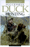Successful Duck Hunting - Johnson, M D, and Johnson, Julia