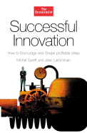 Successful Innovation: How to Encourage and Shape Profitable Ideas