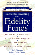 Successful Investing with Fidelity Funds, Revised & Expanded 3rd Edition