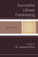 Successful Library Fundraising: Best Practices