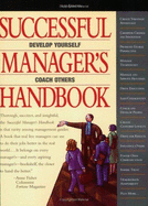 Successful Manager's Handbook: Development Suggestions for Today's Managers Revised