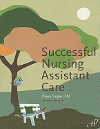 Successful Nursing Assistant Care