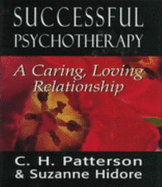 Successful Psychotherapy: A Caring, Loving Relationship