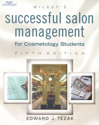 Successful Salon Management, 5e - Tezak, Edward