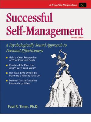 Successful Self-Management - Timm, Paul R, PH.D., and Crisp, Michael G (Editor)