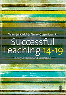 Successful Teaching 14-19: Theory, Practice and Reflection