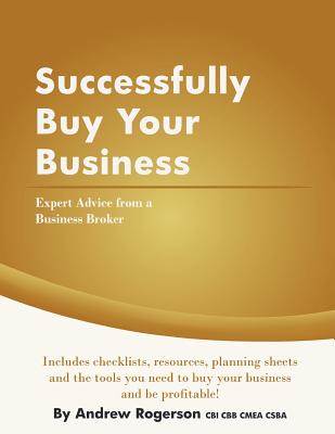 Successfully Buy Your Business - Rogerson, Andrew