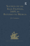 Sucesos de Las Islas Filipinas, 1609, by Antonio de Morga