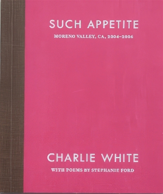 Such Appetite - White, Charlie