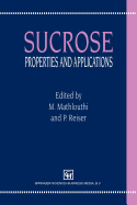 Sucrose: Properties and Applications