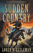 Sudden Country: A Classic Western Adventure