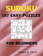 Sudoku. 157 Easy Puzzles for Beginners.