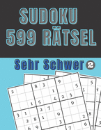 Sudoku 599 R?tsel - Sehr Schwer 2
