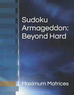Sudoku Armageddon: Beyond Hard