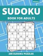 Sudoku Book For Adults: 200 Hard Sudoku Puzzles For Adults And Seniors (Volume: 3)