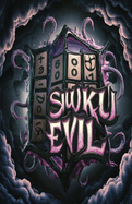 Sudoku Evil: Are you ready to face the ultimate challenge in the world of Sudoku?