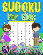 Sudoku for Kids 8-12: Easter Sudoku Book for Kids - 200 Sudoku Puzzles 9x9 Grids With Solutions - Gift for boys and girls (Age 8-9-10-11-12 Years Old)