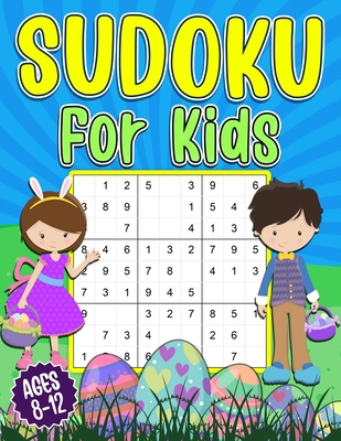 Sudoku for Kids 8-12: Easter Sudoku Book for Kids - 200 Sudoku Puzzles 9x9 Grids With Solutions - Gift for boys and girls (Age 8-9-10-11-12 Years Old) - Press, Puzzlesline