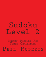 Sudoku Level 2: Sudoku Puzzles for Timed Challenges