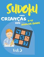 Sudoku para crianas dos 8 - 12 anos de idade: Sudoku Big Book for Sudoku enthusiasts Para crianas de 8-12 anos e adultos 300 grelhas 9x9 Grande Impresso Memria e Lgica do Comboio Gift For Sudoku Amateurs