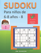 Sudoku para nios de 6 - 8 aos - Lleva los rompecabezas de sudoku contigo dondequiera que vayas - 18