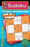Sudoku Puzzle Adventures - Medium: Sudoku Puzzle Adventure Provides an Excellent Means to Stretch and Exercise Your Brain, Helping Guard Against Alzheimer. Play It Anywhere and Everywhere. the 150 Carefully Chosen Medium-Rated Sudoku Puzzles Promises...