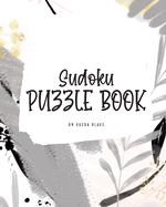 Sudoku Puzzle Book - Easy (8x10 Puzzle Book / Activity Book)