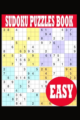 Sudoku: Puzzle Book Easy Sudoku Puzzle Book including Instructions and answer keys - Sudoku Puzzle Book for Adults - Total 100 Sudoku puzzles to solve - Includes solutions - Ts