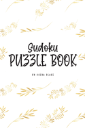 Sudoku Puzzle Book - Hard (6x9 Puzzle Book / Activity Book)