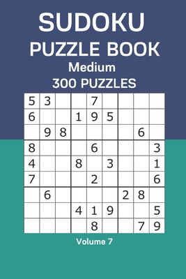 Sudoku Puzzle Book Medium: 300 Puzzles Volume 7 - Watts, James