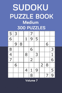 Sudoku Puzzle Book Medium: 300 Puzzles Volume 7