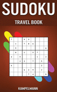 Sudoku Travel Book: Small Compact 5 x 8 Edition with 200 Medium to Hard Sudokus and Solutions