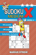 Sudoku X - medium, vol. 10: grid 9 x 9