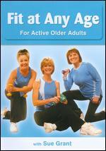 Sue Grant: Fit at Any Age for Older Active Adults