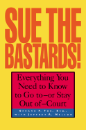 Sue the Bastards!