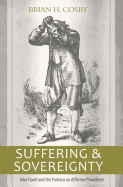 Suffering and Sovereignty: John Flavel and the Puritans on Afflictive Providence