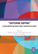 "Suffering Sappho!": Lesbian Content and Queer Female Characters in Comics