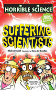 Suffering Scientists - Arnold, Nick