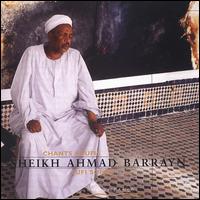 Sufi Songs - Sheikh Ahmed Barrayn