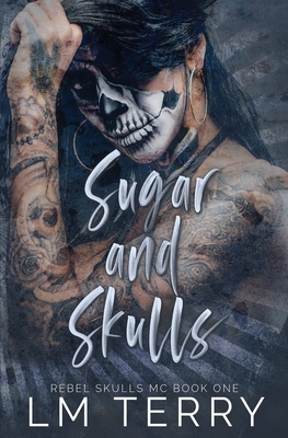 Sugar and Skulls - Terry, LM