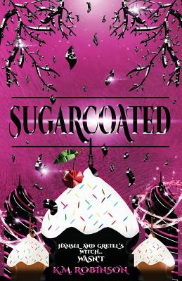 Sugarcoated - Robinson, K M