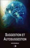 Suggestion et Autosuggestion