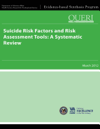 Suicide Risk Factors and Risk Assessment Tools: A Systematic Review